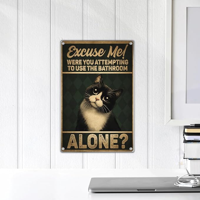 Excuse Me Funny Tuxedo Cat Metal Sign Black And White Wall Poster Bathroom Humor Decor For Lovers Vintage Art 8 x 12 Inch Aluminum Home Kitchen Outdoor Indoor