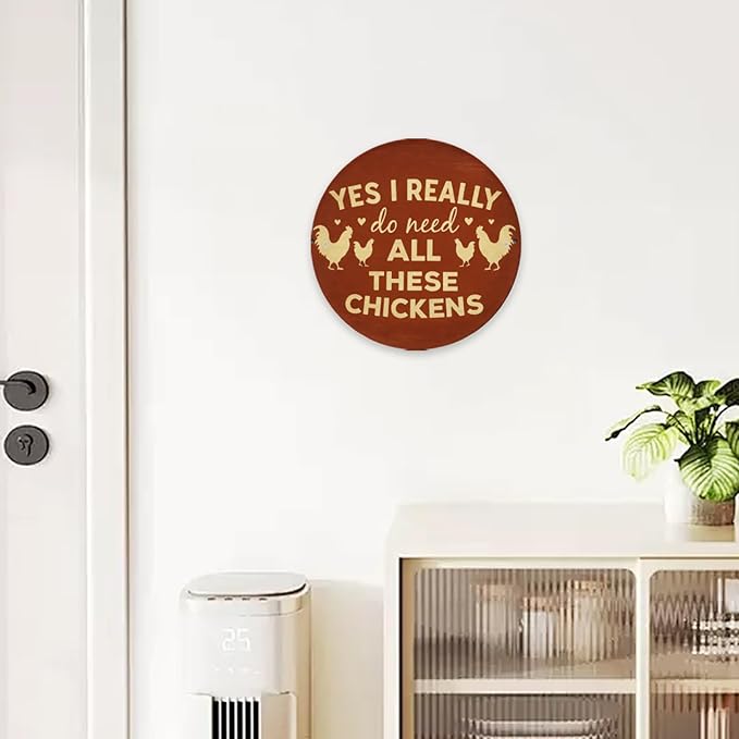 Yes I Really Do Need All Those Chickens Round Metal Signs Chickens Coop Funny Metal Sign Chicken Lovers Novelty Birthday Gift for Coop, Hen House Home Decor