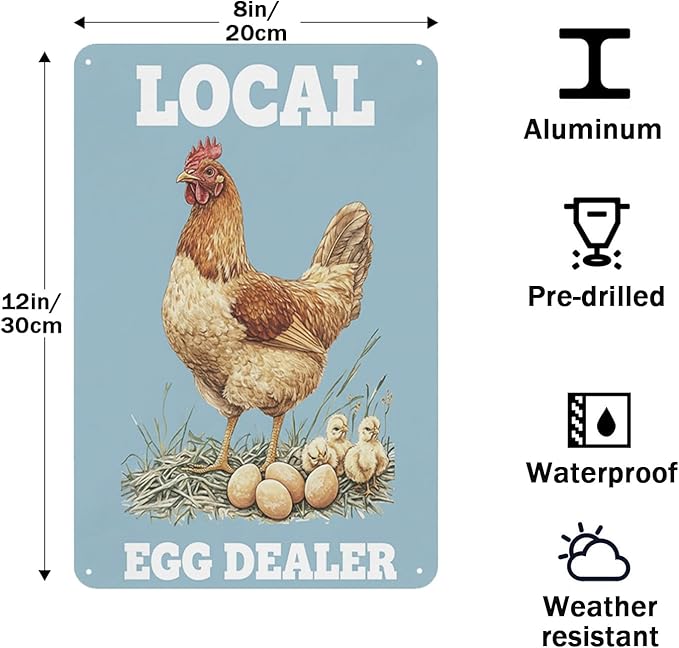 Local Egg Dealer Funny Chicken Coop Sign Farm Fresh Eggs Aluminum Sign Humorous Poultry Farm Decor Gift for Chicken Lovers Rustic Metal Sign 8x12 Inches Style-02