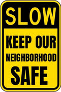 Vintage Metal Sign SLOW, KEEP OUR NEIGHBORHOOD SAFE Tin Sign Retro Wall Decor For Home Coffee Bar Funny Aluminum Sign 8x12 inch