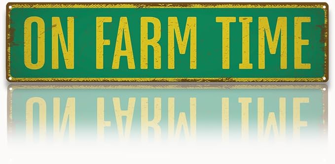 Cute Farm Decor, On Farm Time Sign, 15.8x4 inches, Decorative Metal Tin Signs for Outdoor, Wall Decors Art, Chicken Coop Decoration, Home Garden Yard Decor, Aluminum Wall Plaque, Farmer Gift