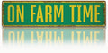 Cute Farm Decor, On Farm Time Sign, 15.8x4 inches, Decorative Metal Tin Signs for Outdoor, Wall Decors Art, Chicken Coop Decoration, Home Garden Yard Decor, Aluminum Wall Plaque, Farmer Gift