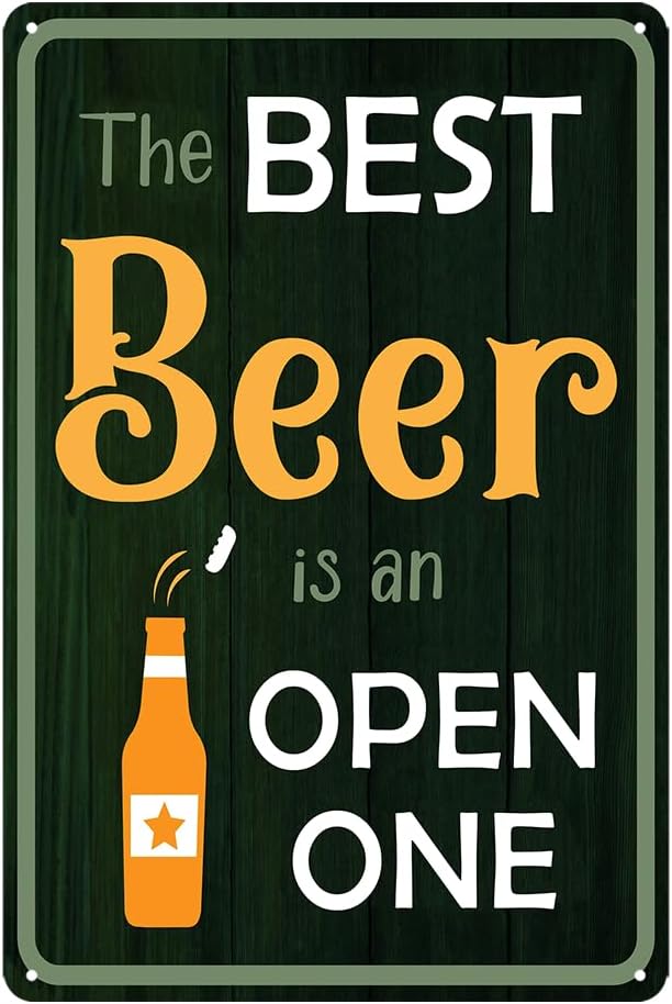Vintage Bar Signs For Home Bar Sign Man Cave Decor Funny Beer Gifts The Best Beer Is An Open One Tin Sign Basement Metal Wall Decor Bar Decor And Accessories Garage For Men 8x12 Inch