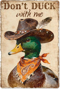 WADORN Western Hunting Duck Retro Metal Tin Sign, 8x12 Inch Don't Duck with me Vintage Tin Sign Hunting Rustic Country Wall Decor Art Poster Plaque for Home Cafe Farmhouse Club Man Cave Room Garage