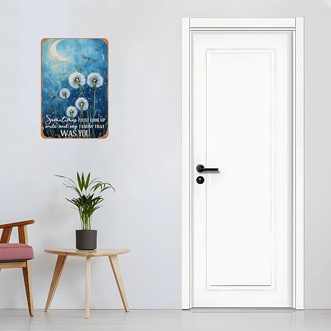 Funny Sign Sometimes I Just Look Up Smile And Say I Know That Was You Dandelion Metal Tin Sign Retro Wall Decor for Kitchen Cafe Gate Bar Garden 12×8 Inch