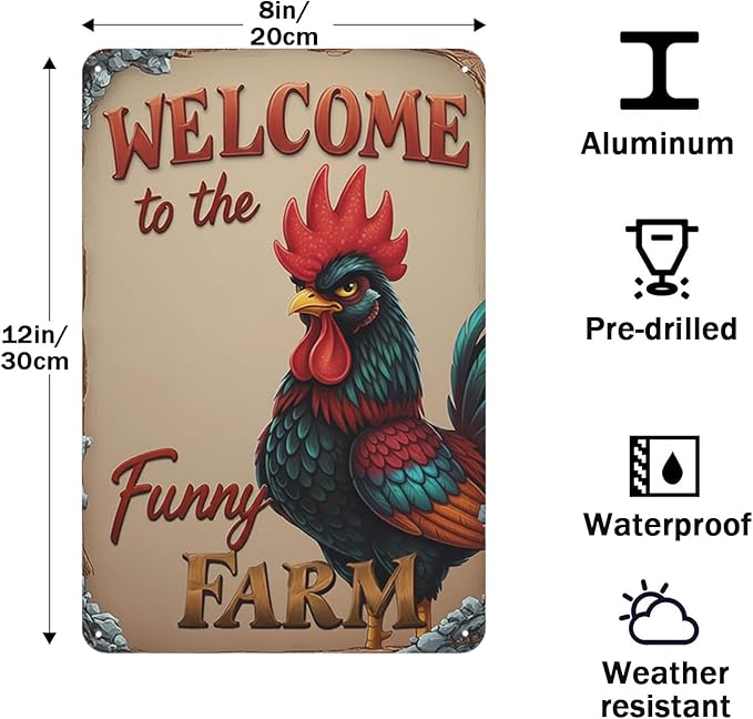 Welcome to The Funny Farm Aluminum Sign Humorous Chicken Coop Sign Rustic Farmhouse Welcome Sign for Backyard Flock 8x12 Inches Outdoor Metal Decor Style-01