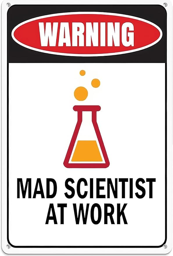 Mad Scientist Metal Sign 7.9x11.8" – Mad Scientist Props with Good Print Quality, Science Classroom Decor, Office, or Home – Rust Resistant Tin Wall Art, Chemistry Gifts for Men | Easy Installation