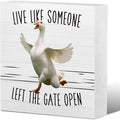 Duck Decor Sign Gifts - Live Like Someone Left The Gate Open - Wooden Box Sign for Home Farm House Kitchen Bathroom Bedroom (5x5 Inches)