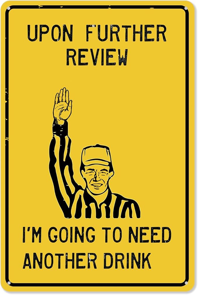 Football Decor Funny Bar Signs-Vintage Metal Signs Sports Gifts for Men Home Bar Basement Sports Pub Club Garage Decor-Upon Further Review I'm Going to Need Another Drink,8x12inch