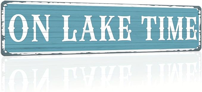 On Lake Time Metal Tin Sign Rustic Lake Decor Wall Hanging Art Vintage Style Wall Decor for Living Room Bedroom Cabin Porch Lake House 4x16 Inch