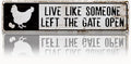 Farm Decor, Live Like Someone Left the Gate Open Sign, 15.8x4 inches, Hens Chicken Decor Signs, Retro Metal Tin Sign for Home Garden Yard Decors, Farmhouse Wall Decoration for Outdoor