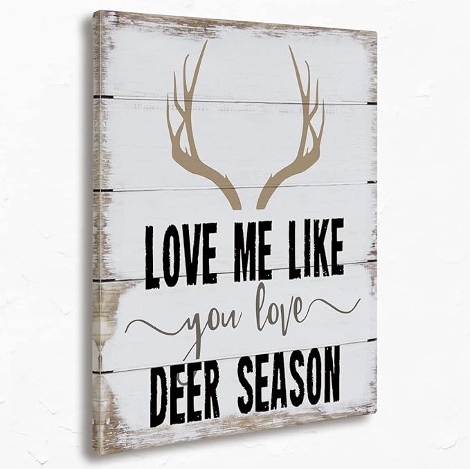 Love Me Like You Love Deer Season Canvas Wall Art Prints,Gift for Couples Paintings Prints,11x14 inches Artwork For Wedding Anniversary Themed Decor Farmhouse Bedroom Living Room Home Decorations