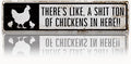 Hen House Decor, There's Like A Shit Ton Of Chickens in Here Sign 15.8x4 inches, Funny Chicken Coop Sign, Decorative Metal Signs for Farm, Home, or Garden, Gift for Chicken Enthusiast