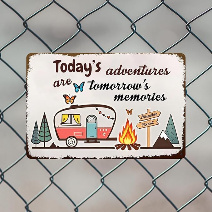 Camper Wall Decor Camping Signs Happy Camper Decor Today's Adventures Are Tomorrow's Memories Sign Camper Happy Campers Gifts Metal Signs Campsite Decorations
