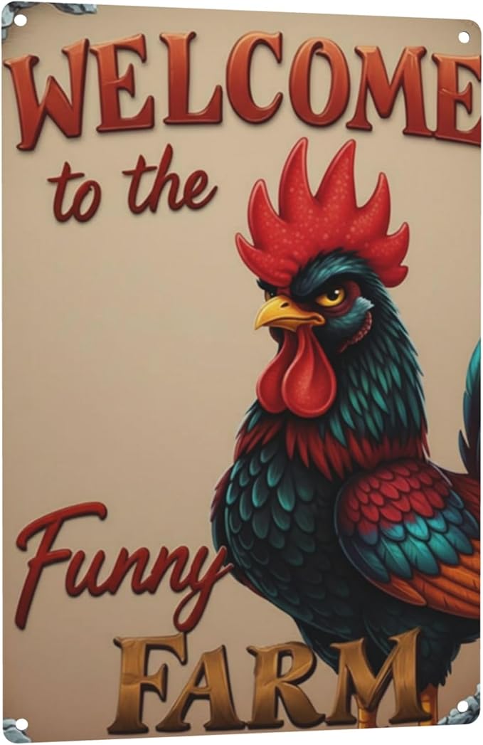 Welcome to The Funny Farm Aluminum Sign Humorous Chicken Coop Sign Rustic Farmhouse Welcome Sign for Backyard Flock 8x12 Inches Outdoor Metal Decor Style-01