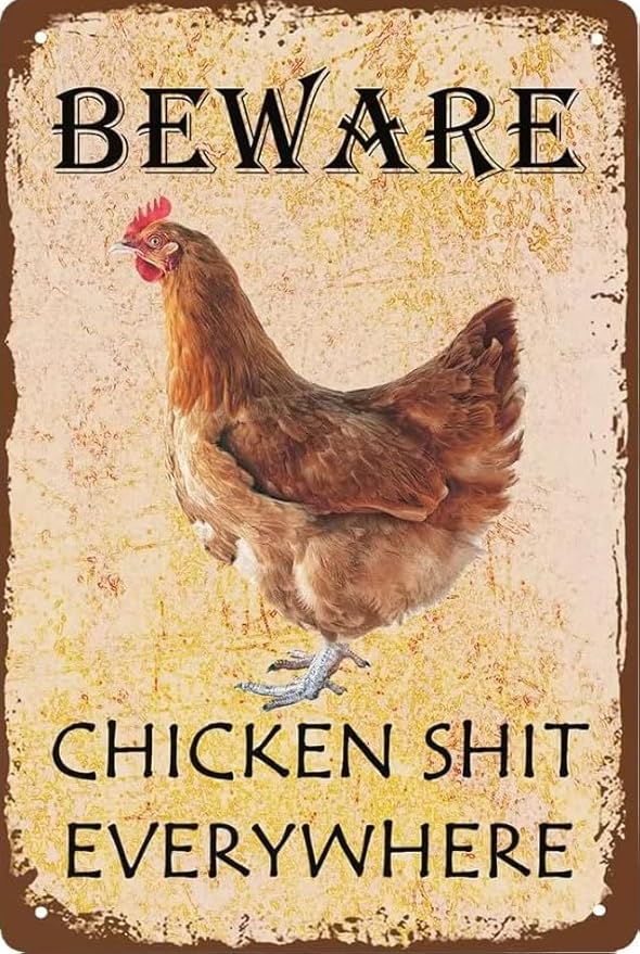 Retro Funny Chicken Tin Sign,Vintage Chicken Coop Metal Poster, Farm Wall Art Decor for Outdoor Home Fence Kitchen Bedroom,Gifts 8×12 Inches (CHICKEN SHIT EVERYWHERE)