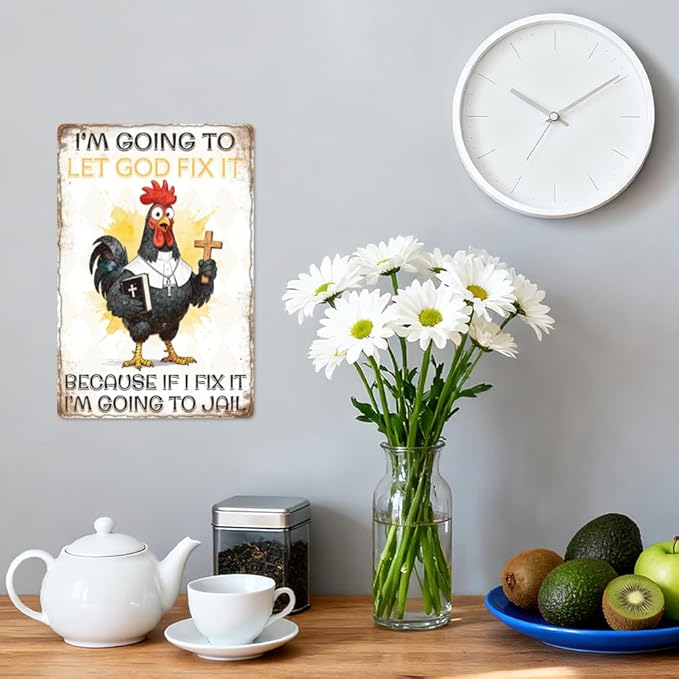 WADORN Funny Chicken Vintage Metal Tin Sign, 8x12 Inch I'm Going To Let God Fix It Retro Tin Sign Christian God Wall Art Decor Plaque Gift for Home Farm Chicken Coop Farmhouse Kitchen Garden Church