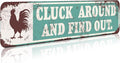 Chicken Decor Chicken Cluck Around and Find Out Metal Signs for Farm House Wall Art-Vintage Tin Signs for Chicken Coop Home Farmhouse Kitchen Garden Decor,16x4inch