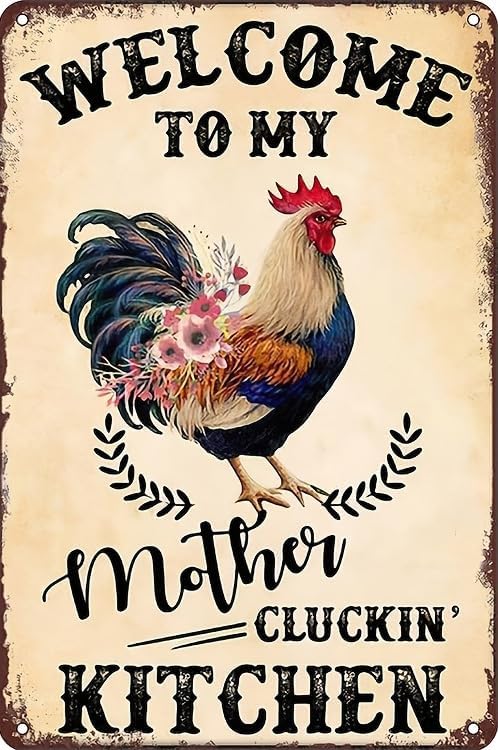 Retro Funny Chicken Tin Sign,Vintage Chicken Coop Metal Poster, Farm Wall Art Decor for Outdoor Home Fence Kitchen Bedroom,Gifts 8×12 Inches (WELCOME TO MY KITCHEN)