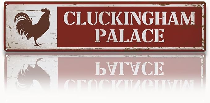 Funny Chicken Coop Decor, Cluckingham Palace Sign, 15.8x4 inches, Vintage Style Metal Sign, Rustic Chicken Decorative, Rooster Farmhouse Decor, Farm Yard Signs, Decorative Aluminum Signs