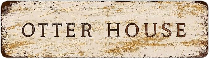 Snowsun Metal Tin Sign Otter House Metal Signs Vintage Signs Retro Sign For Home Bar Office Outdoor Garden Wall Decor 6x16 Inch