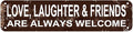 Love Laughter Friends Welcome Sign - 16x4 Inch Farmhouse Metal Wall Art for Entryway, Home Decor, Living Room, Porch
