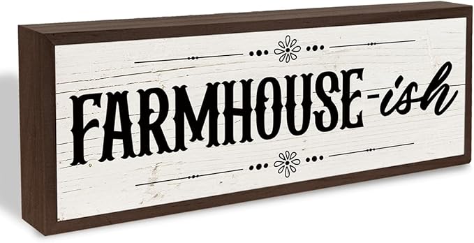 Farmhouse-ish Sign, Cottage Decors, Decorative Wooden Wall Plaque for Indoor Outdoor Decor, Farmhouse Home Decor for Entryway, Funny Farm Gift 9.5x3.1x1 inches