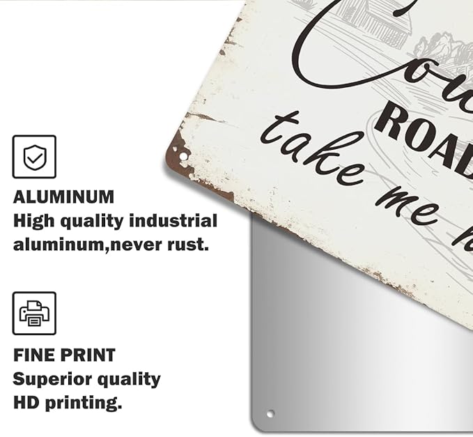 Country Roads Take Me Home Wall Decor, Vintage Country Roads Aluminium Plate Signs, Metal Signs Western Rustic Decor for Home Farmhouse, Housewarming Gifts