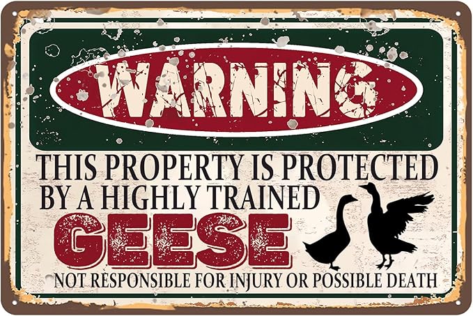 Vintage Geese Metal Sign， Warning this property is protected bY a highly trained Geese Sign Funny Tin Signs 12x8 Inch