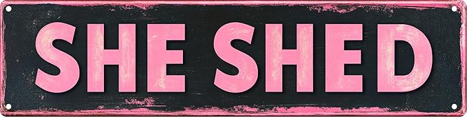 Vintage Tin She Shed Sign Retro Metal Sign Suitable For Home Street Shop Garage Bar Farm Garden - Multi-Purpose Metal Sign For Indoor/Outdoor Use Plaque 4x16 Inch