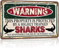 Vintage Sharks Metal Sign， Warning this property is protected bY a highly trained Sharks Sign Funny Tin Signs 12x8 Inch
