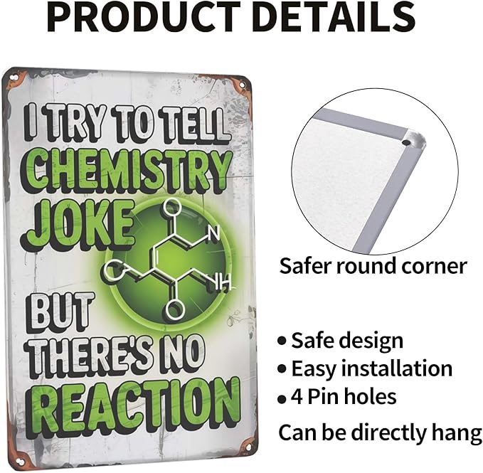 Inspirational quote wall decor featuring Chemistry Pun Gift For Science Teachers And Enthusiasts Metal Tin Sign Laboratory Classroom Decor Perfect For Hanging 8x12 inch metal sign for apartment or