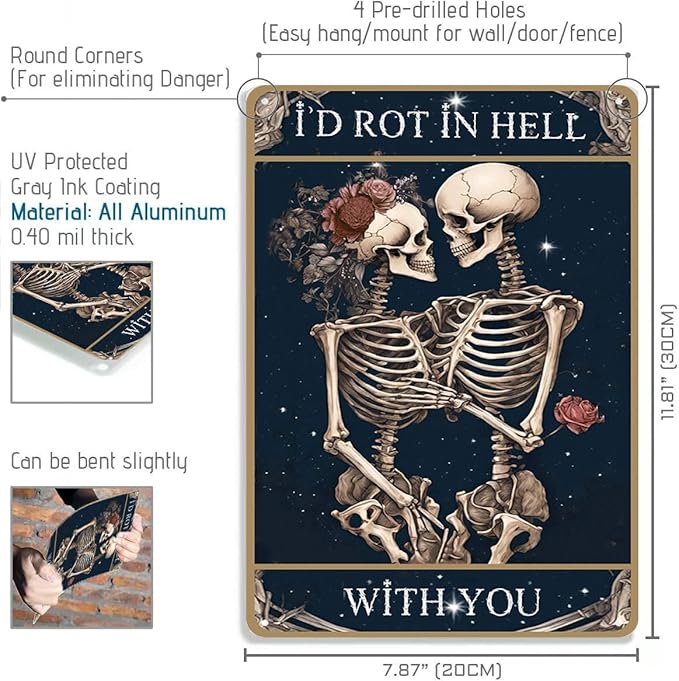 I'D ROT IN HELL WITH YOU-Funny Gothic Home Decor,Skull Wall Decor for Tin Signs,Dark Humor for Gothic Wedding Decor 8x12 inch
