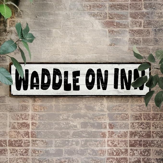 Waddle On Inn Metal Tin Sign Farmhouse Rustic Wall Decor for Kitchen Bathroom Entryway Living Room Bedroom 4x16 Inch