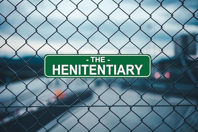 The Henitentiary Sign Chicken Coop Rustic Metal Street Sign or Door Name Plate Plaque Home Patio Garden Bar Farm House Garage Wall Decor Green Tin Signs 16 X 4 Inch