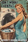 Vintage Don't Worry Laundry Metal Sign Sarcastic Retro Housewife Design Mom Laundry Sign Wall Decor 12x8 Inch
