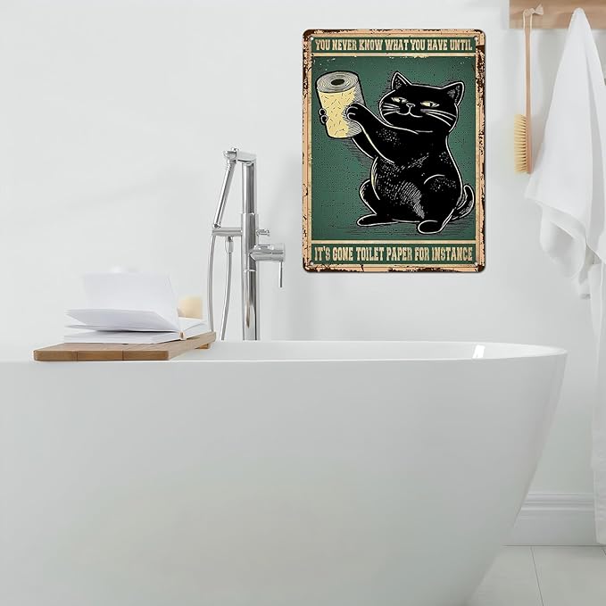 Black Cat Bathroom Metal Tin Sign You Never Know What You Have Until It's Gone Vintage Wall Art Funny Toilet Wall Decor for Home Cafes Office Store Decoration 12 * 16inch
