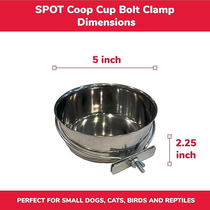 SPOT Coop Cup Bolt Clamp - Stainless Steel Hanging Bowl for Crate, Removable Pet Feeding Dish, Easy Installation, Chew-Proof Design, for Small Dogs, Cats, Birds, Reptiles -2.5 Cups (20 Oz)