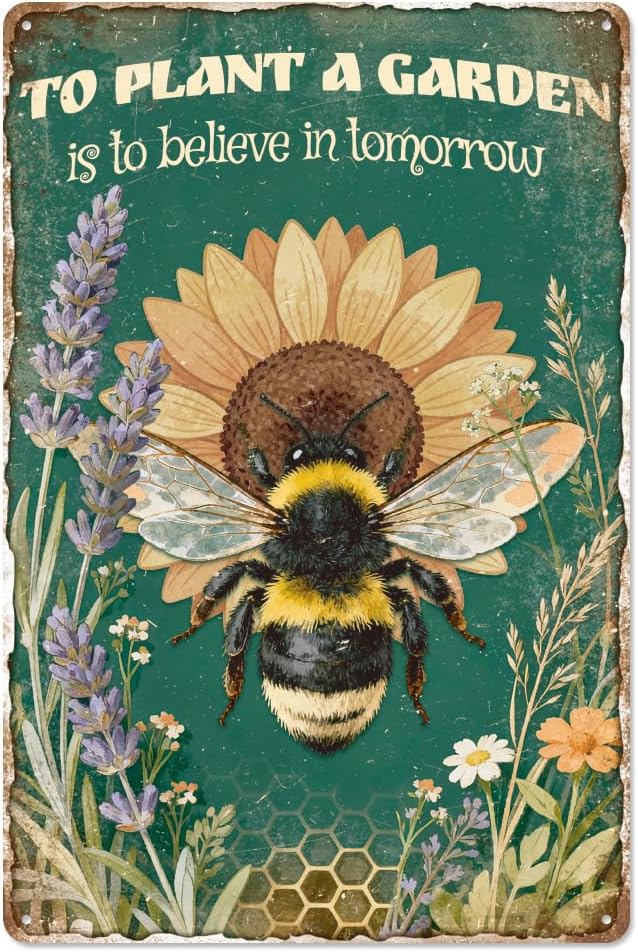 WADORN Funny Bee Floral Metal Tin Sign, 8x12 Inch To Plant A Garden Is To Believe In Tomorrow Retro Tin Sign Vintage Gardening Wall Art Decor Plaque for Farmhouse Yard Garden Courtyard Greenhouse