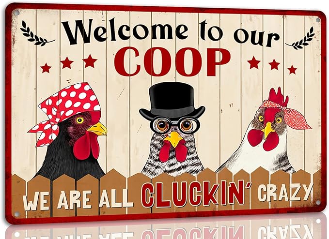Welcome to Our Coop We Are All Cluckin’ Crazy Metal Tin Sign Funny Chicken Coop Decor Chicken Wall Art Farmhouse Farm Home Coop Entrance Wall Decor 8x12 Inch
