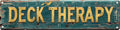 Vintage Tin Deck Therapy Sign Retro Metal Sign Suitable For Home Street Shop Garage Bar Farm Garden - Multi-Purpose Metal Sign For Indoor/Outdoor Use Plaque 4x16 Inch