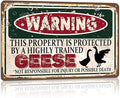 Vintage Geese Metal Sign， Warning this property is protected bY a highly trained Geese Sign Funny Tin Signs 12x8 Inch