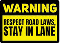 Vintage Metal Sign RESPECT ROAD LAWS, STAY IN LANE Tin Sign Retro Wall Decor For Home Coffee Bar Funny Aluminum Sign 8x12 inch