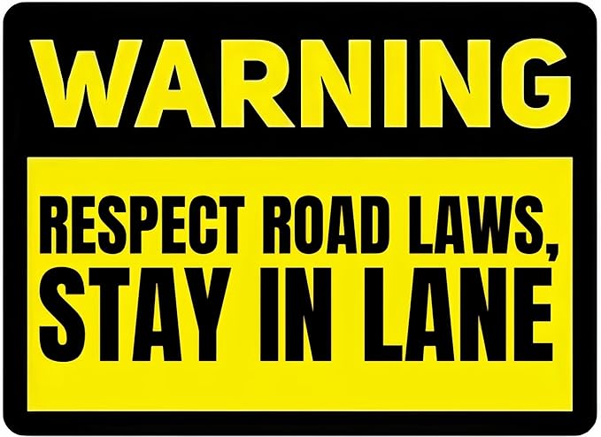 Vintage Metal Sign RESPECT ROAD LAWS, STAY IN LANE Tin Sign Retro Wall Decor For Home Coffee Bar Funny Aluminum Sign 8x12 inch