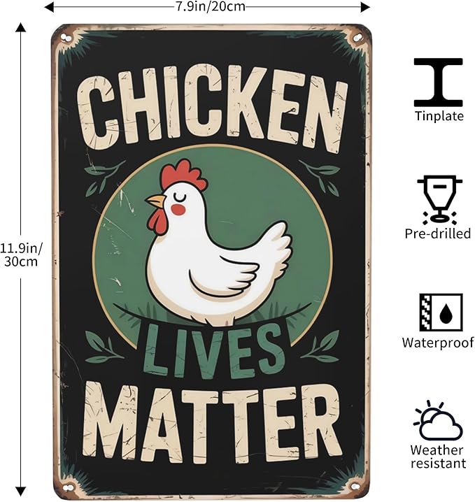 Retro humor wall art sign featuring Chicken Lives Matter Metal Tin Sign Farm Backyard Decor Perfect For Hanging In Coop Garden Rustic Vintage Finish Animal 8x12 inch metal sign for home bar wall
