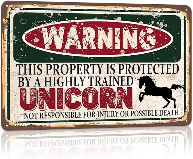 Vintage Unicorn Metal Sign， Warning this property is protected bY a highly trained Unicorn Sign Funny Tin Signs 12x8 Inch