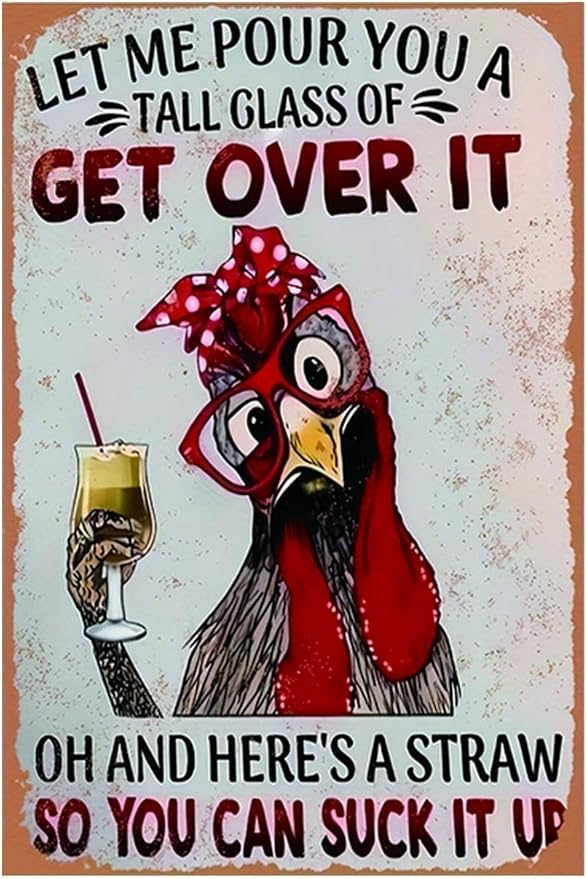 Funny Chicken Sign, Metal Chicken Coop Tin Signs, Get over It, Yard Sign Garage Farm Garden Wall Decor Sign Plaque Outdoor for Home Fence 8 X 12 Inches