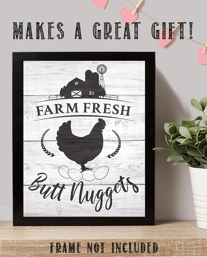 Farm Fresh Butt Nuggets - Farm Animal Chicken Coop 11x14 Unframed Print, Funny Chicken Sign for Farmhouse Decor, Rustic Country Wall Art, Kitchen Decor, Farm Fresh Eggs Wall Art, Cottagecore Style