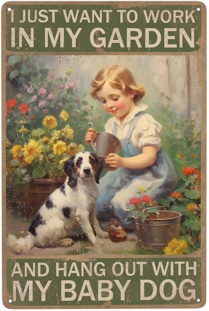 JOCASA Vintage Girl Dog Metal Tin Sign Farm Dog Decor I Just Want To Work In My Garden And Hang Out With My Baby Dog Poster Country Wall Decor-Retro Garden Sign Home Kitchen Decor Signs Gift,12''x 8''