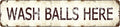 Vintage Metal Golf Tin Sign - Wash Balls Here Funny Man Cave Wall Decor, 16x4 Inch Retro Sports Bar Art, Unique Golf Gift for Golfer Husband and Club Enthusiasts